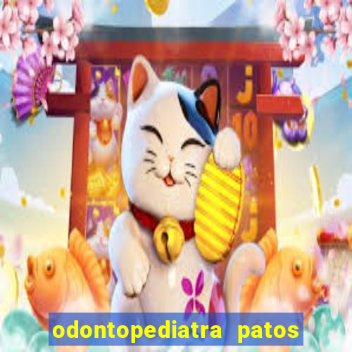 odontopediatra patos de minas